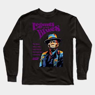 John Lee Hooker quote Long Sleeve T-Shirt